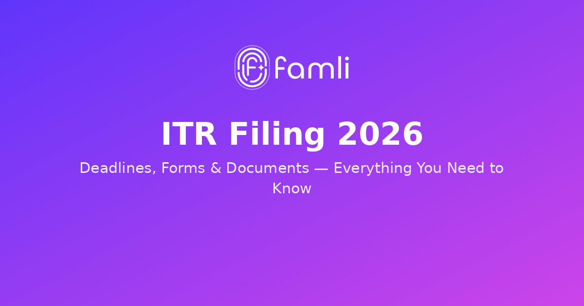 ITR filing 2026 guide - deadlines, forms, and documents